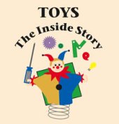 Toys: The Inside Story