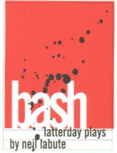 Neil LaBute's Bash