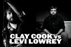 Clay Cook Vs. Levi Lowrey