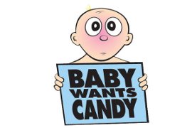 Baby Wants Candy