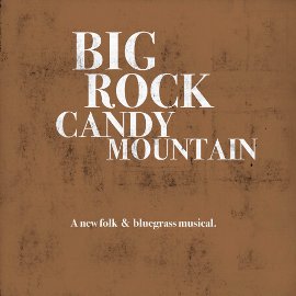 Big Rock Candy Mountain