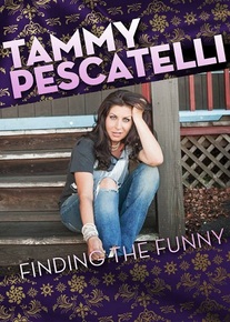 Tammy Pescatelli: Finding the Funny