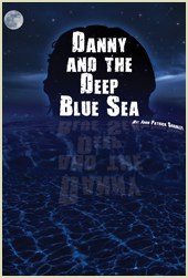 Danny & the Deep Blue Sea