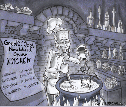 New World War Recipe or Biden Soup - Cartoon by Ed Newmann 2023 River Cities Reader Copyrighted