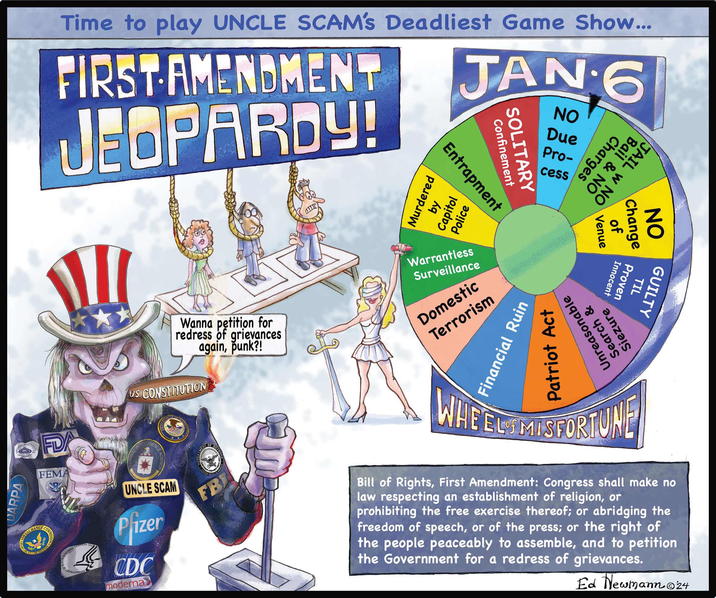 Uncle Scam's First Amendment Jeopardy J6 Wheel of Misfortune Cartoon by Ed Newmann Jan 2024
