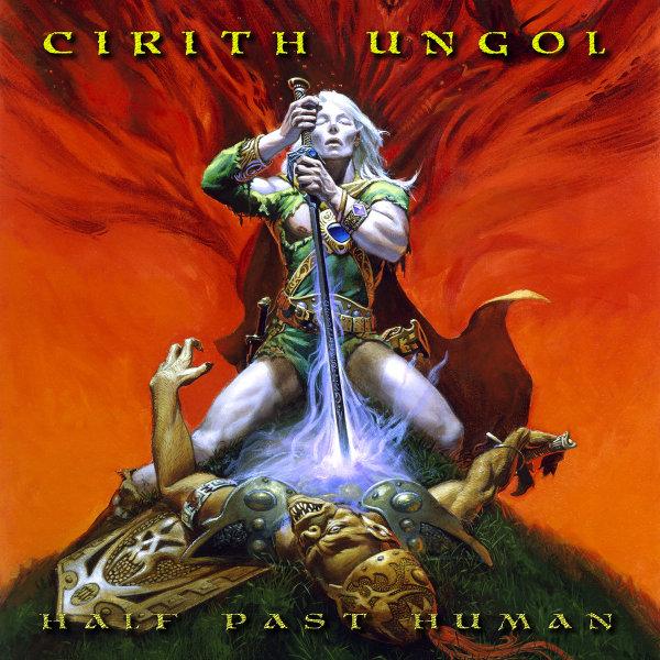 Cirith Ungol, Half Past Human