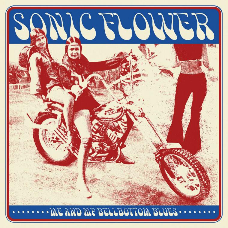 Sonic Flower, Me and My Bellbottom Blues