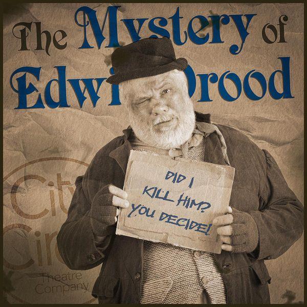 City Circle Theatre Company's “The Mystery of Edwin Drood" at the Coralville Center for the Performing Arts -- May 2 through 11.