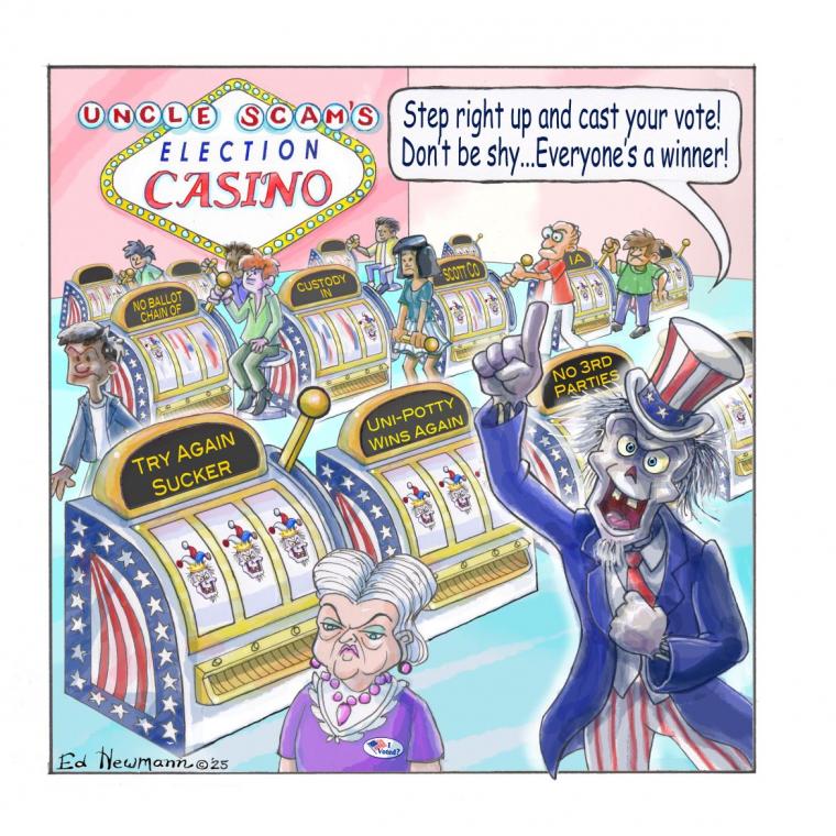 August 2025 Cartoon by Ed Newmann Uncle Scam's Election Casino