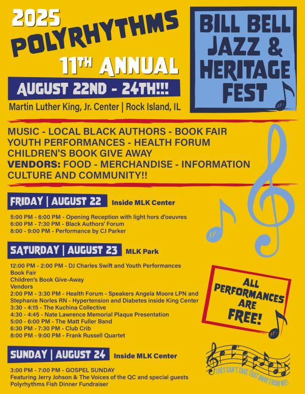 Polyrhythms' 11th-Annual Bill Bell Jazz & Heritage Festival at the Martin Luther King Center -- August 22 through 24.