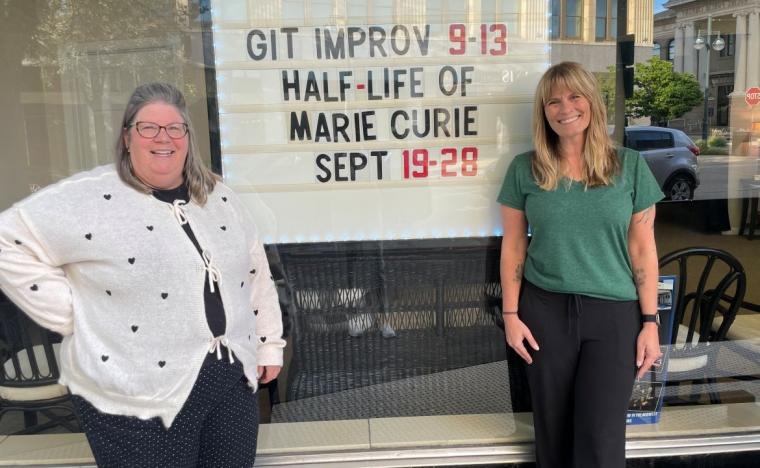 Pam Mautz Cantrell and Jessica White in “The Half-Life of Marie Curie,” September 19 through 28