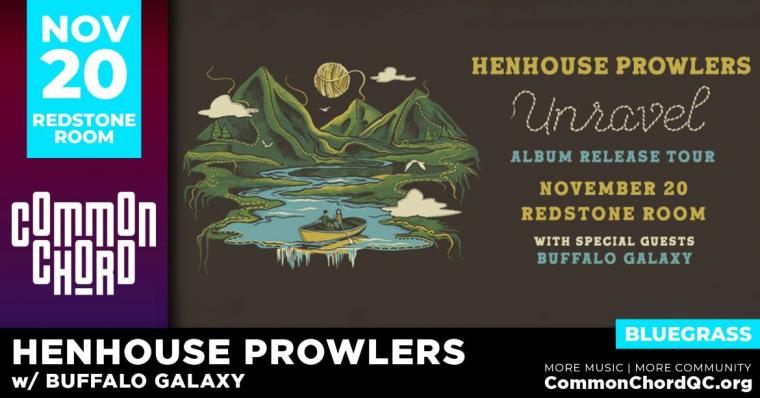The Henhouse Prowlers at the Redstone Room -- November 20.