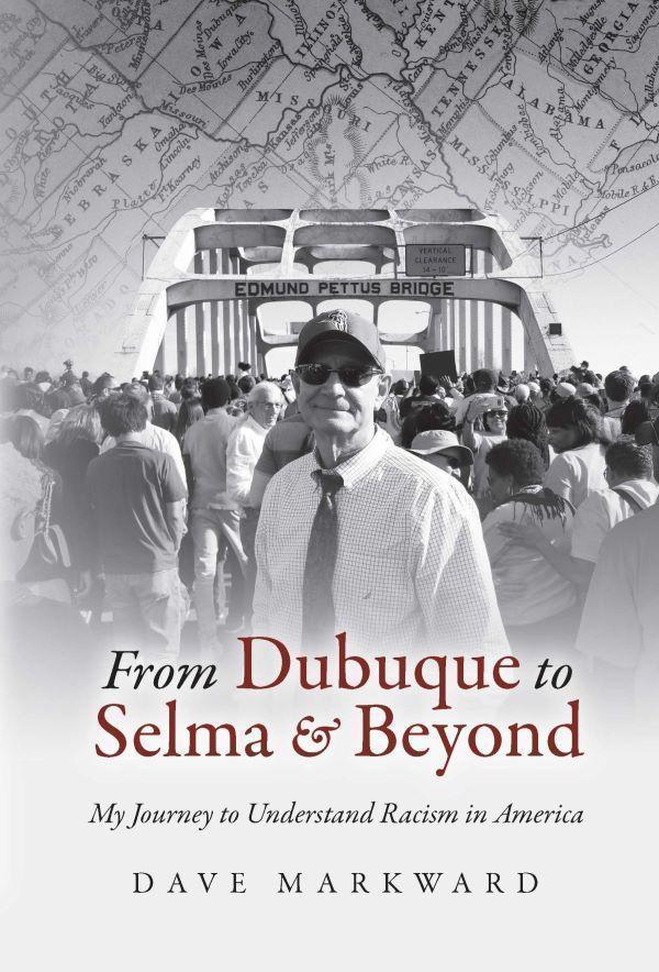 “From Dubuque to Selma & Beyond: My Journey to Understand Racism in America" at the Moline Public Library -- April 22.